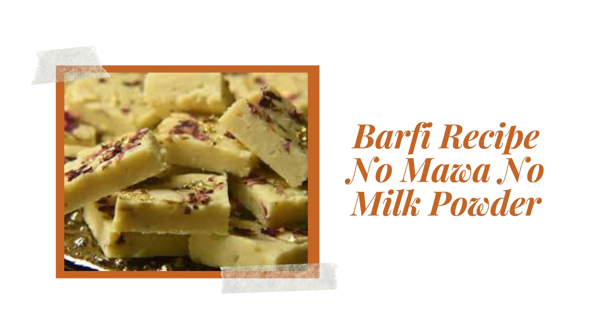 Barfi Recipe No Mawa No Milk Powder Halwai Secret Maida